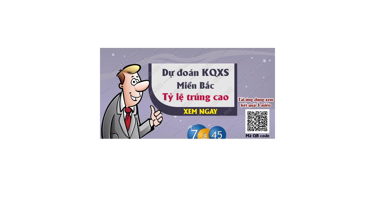 Dự đoán KQ XSMB 24/4/2018 - Dự đoán xổ số miền Bắc ngày 24/4/2018