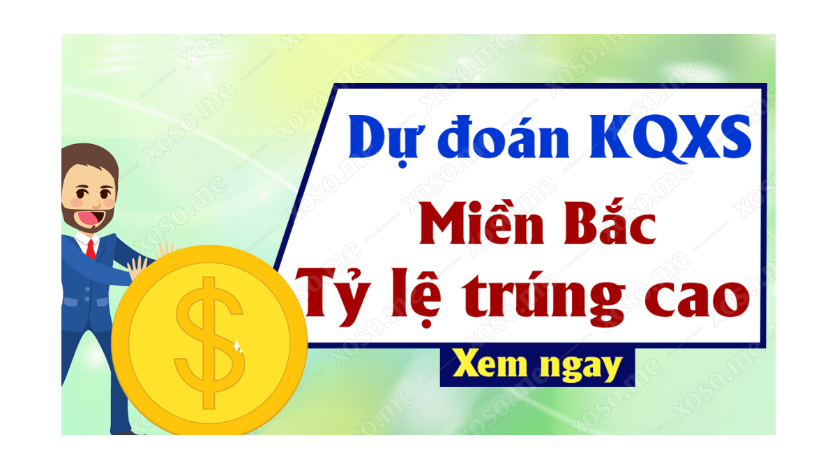 Dự đoán XSMB 24/9 - Soi cầu dự đoán xổ số miền Bắc ngày 24/9/2020