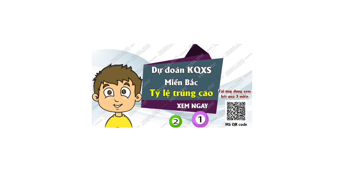 Dự đoán KQ XSMB 25/4/2018 - Dự đoán xổ số miền Bắc ngày 25/4/2018