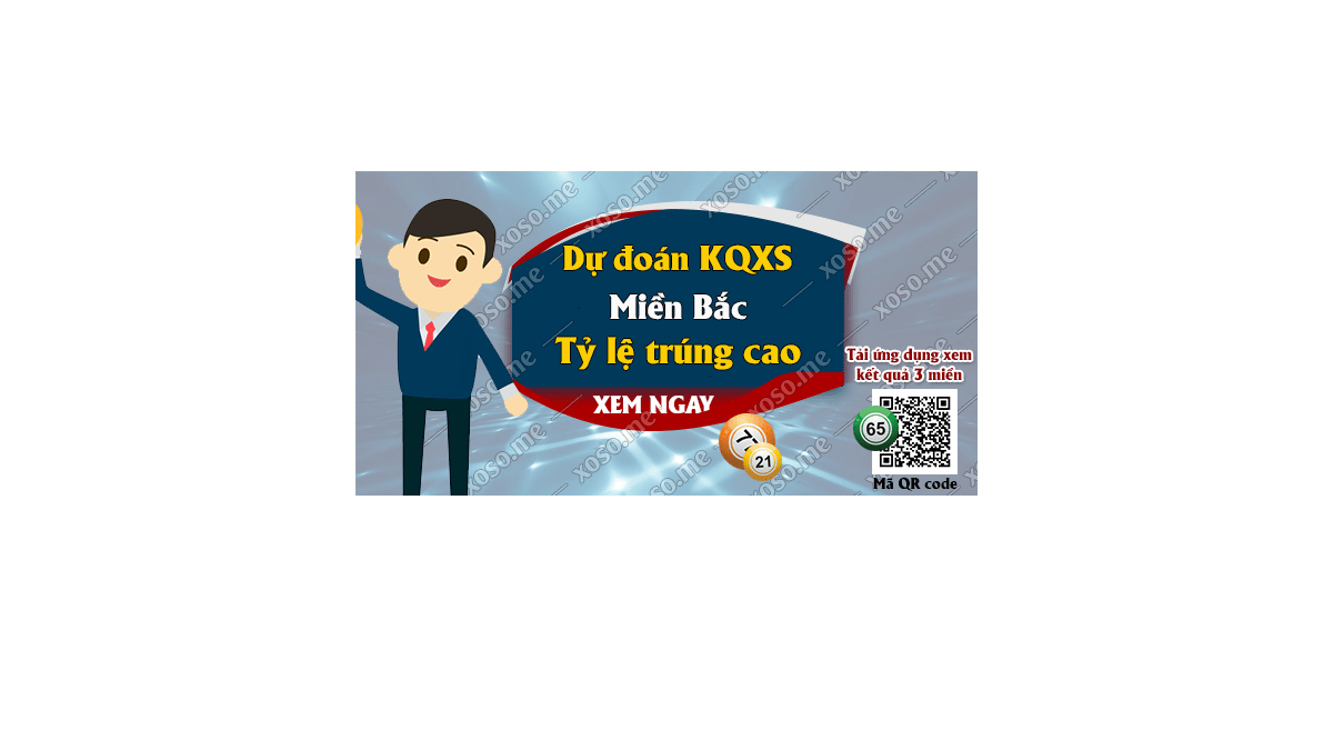 Dự đoán KQ XSMB 26/12/2017 - Dự đoán xổ số miền Bắc ngày 26/12/2017