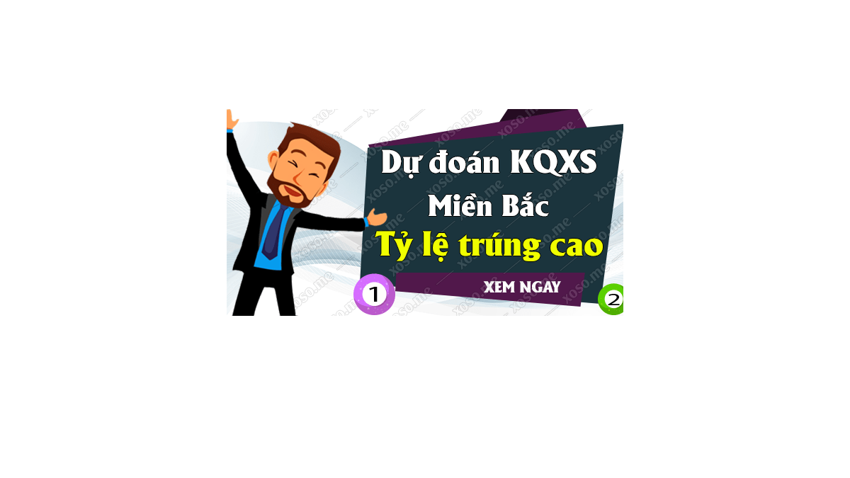 Dự đoán XSMB 26/12/2018 - Dự đoán kết quả xổ số miền Bắc ngày 26 tháng 12	