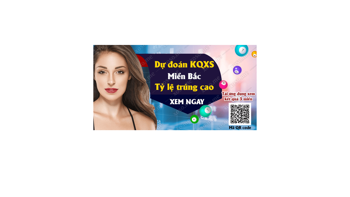 Dự đoán KQ XSMB 26/2/2018 - Dự đoán xổ số miền Bắc ngày 26/2/2018