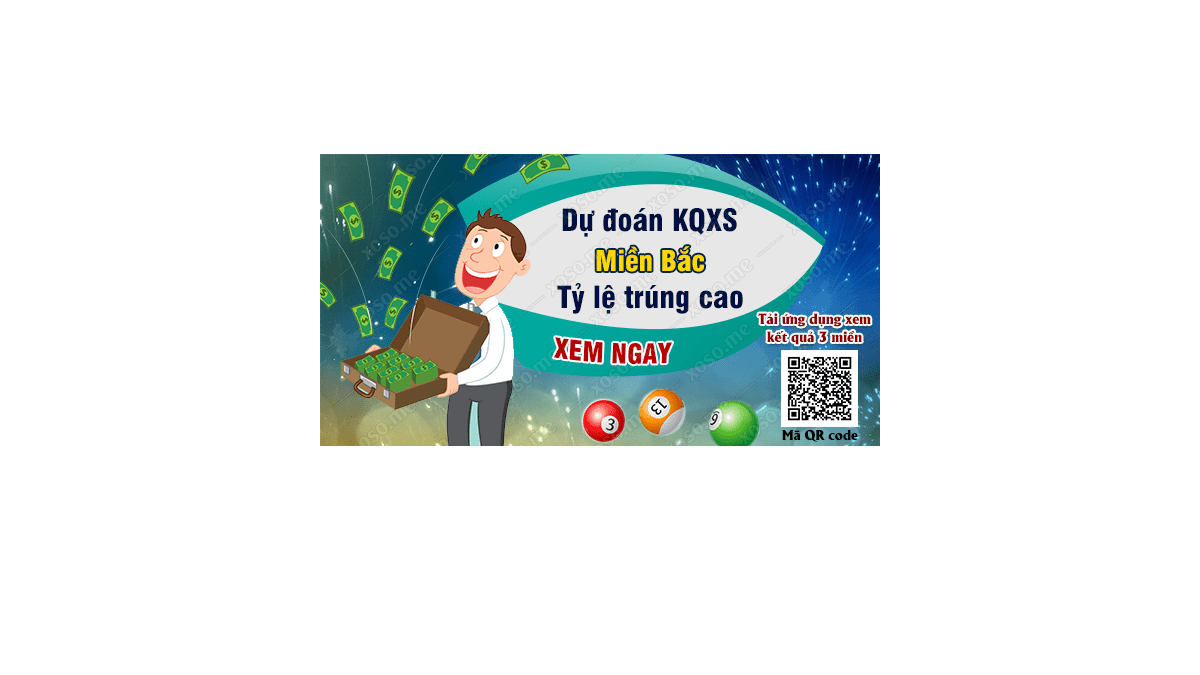 Dự đoán KQ XSMB 28/8/2018 - Dự đoán xổ số miền Bắc ngày 28/8/2018