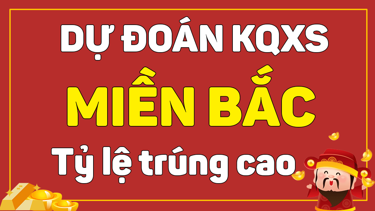 Dự Đoán XSMB 29/3 - Soi Cầu Dự Đoán Xổ Số Miền Bắc ngày 29/3/2021