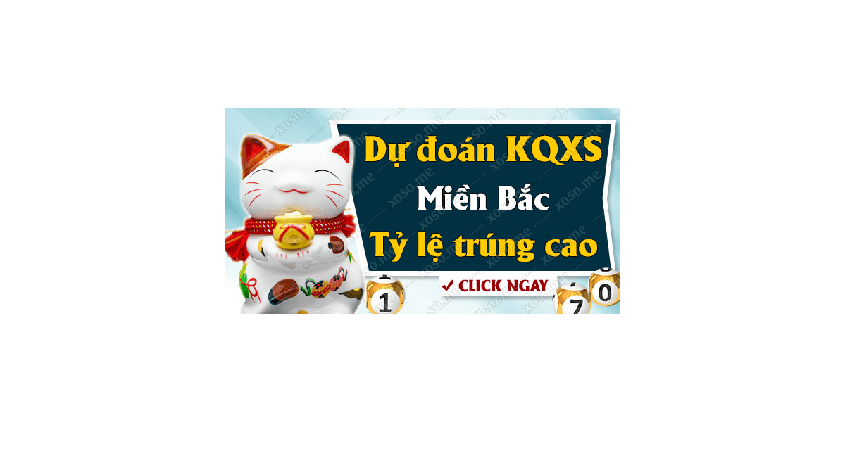 Dự đoán XSMB 3/2/2019 - Dự đoán kết quả xổ số miền Bắc ngày 3 tháng 2