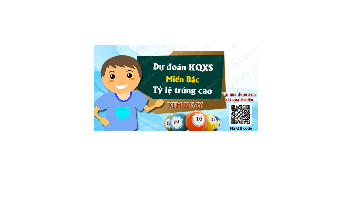 Dự đoán KQ XSMB 4/7/2018 - Dự đoán xổ số miền Bắc ngày 4/7/2018