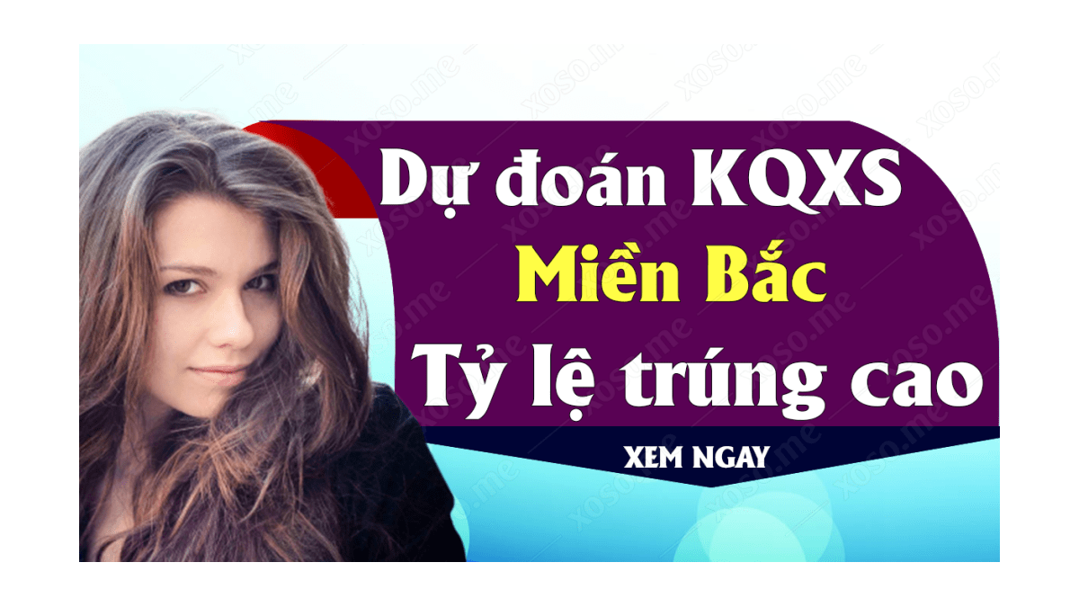 Dự đoán XSMB 4/8 - Soi cầu kết quả xổ số miền Bắc ngày 4 tháng 8 năm 2020