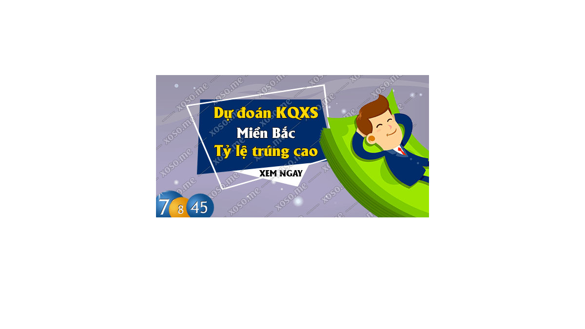 Dự đoán KQ XSMB 5/12/2017 - Dự đoán xổ số miền Bắc ngày 5/12/2017