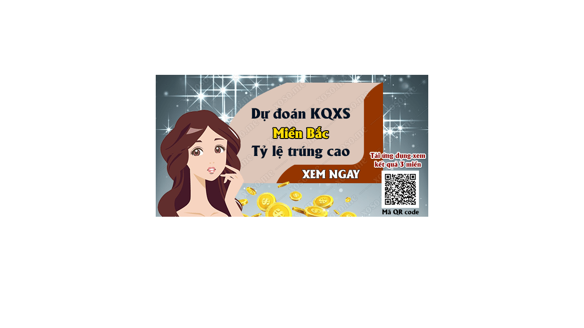 Dự đoán KQ XSMB 5/7/2018 - Dự đoán xổ số miền Bắc ngày 5/7/2018