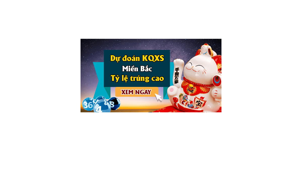 Dự đoán KQ XSMB 6/11/2017 - Dự đoán xổ số miền Bắc ngày 6/11/2017