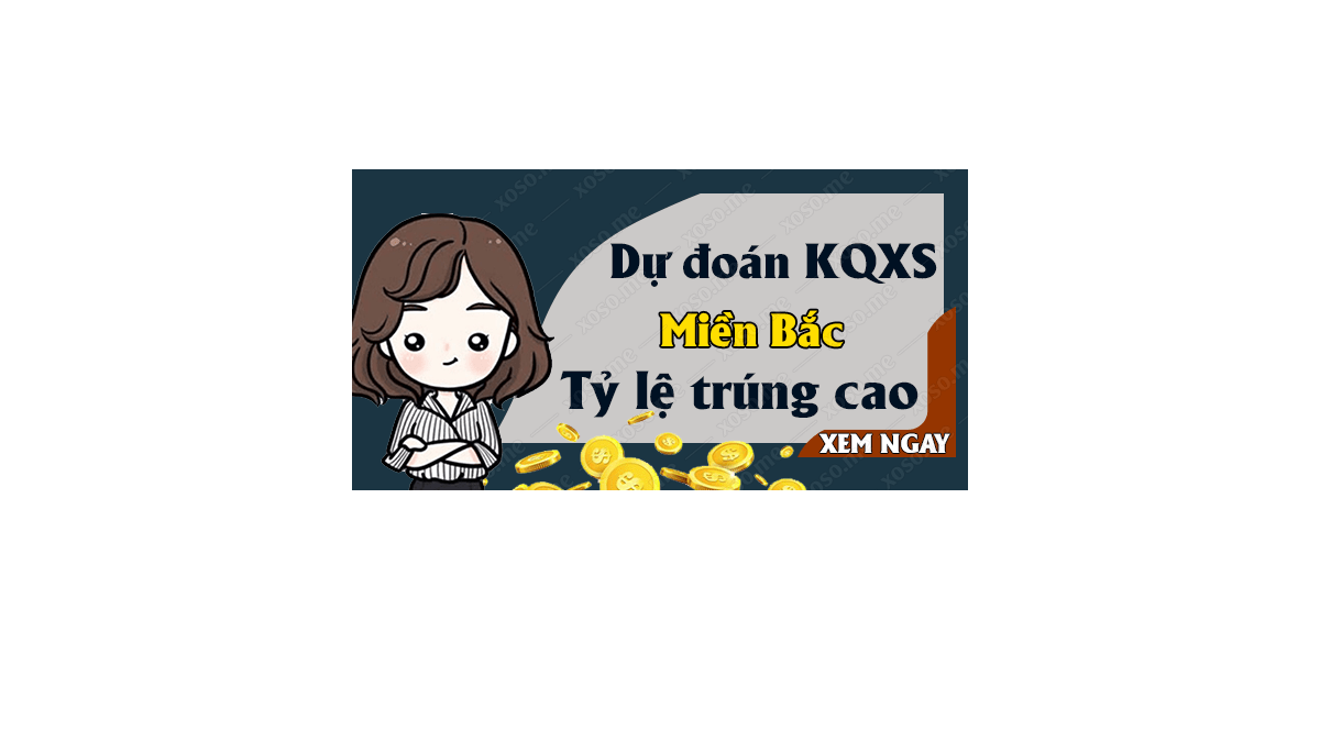 Dự đoán XSMB 6/12/2018 - Dự đoán kết quả xổ số miền Bắc ngày 6 tháng 12	