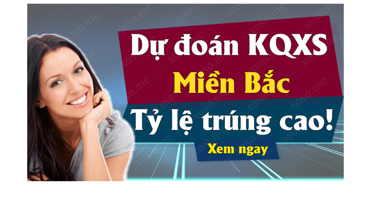 Dự đoán XSMB 6/6 - Soi cầu kết quả xổ số miền Bắc ngày 6 tháng 6 năm 2020	