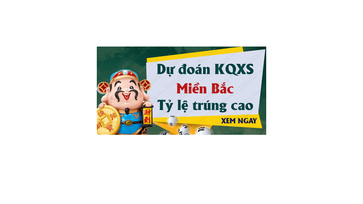 Dự đoán XSMB 7/12/2018 - Dự đoán kết quả xổ số miền Bắc ngày 7 tháng 12