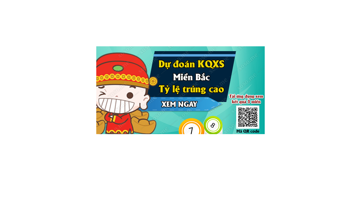 Dự đoán KQ XSMB 8/3/2018 - Dự đoán xổ số miền Bắc ngày 8/3/2018