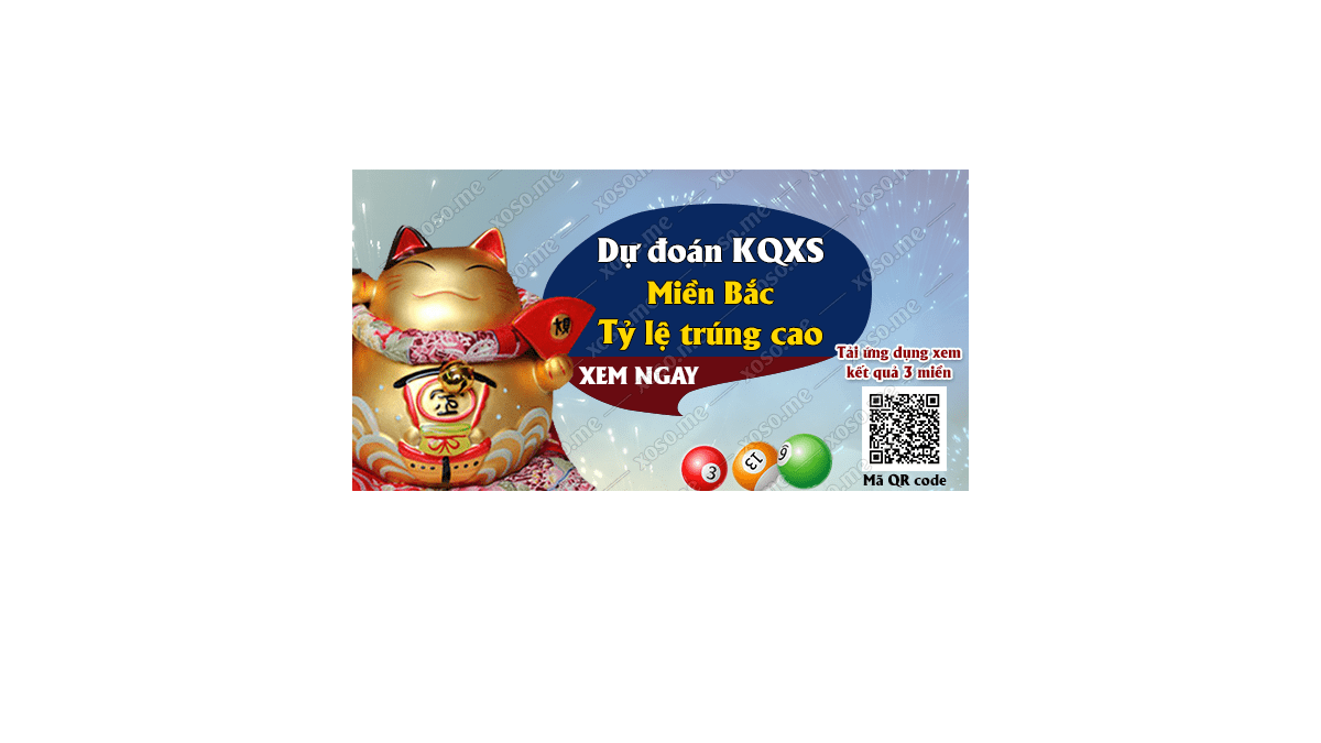 Dự đoán KQ XSMB 9/1/2018 - Dự đoán xổ số miền Bắc ngày 9/1/2018