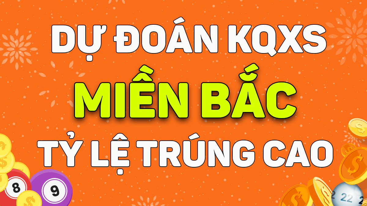 Dự Đoán XSMB 9/2 - Soi Cầu Dự Đoán Xổ Số Miền Bắc ngày 9/2/2021