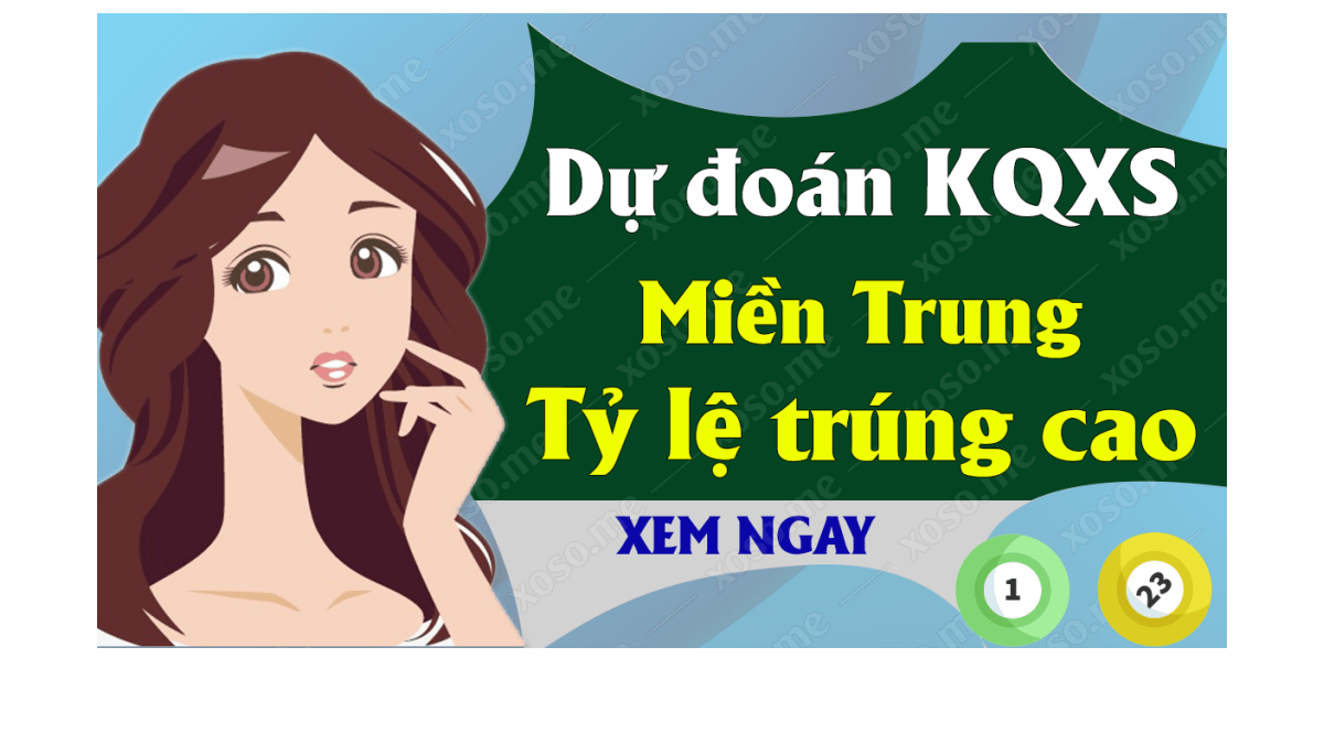 Dự đoán XSMT 1/7 - Soi cầu kết quả xổ số miền Trung ngày 1 tháng 7 năm 2020