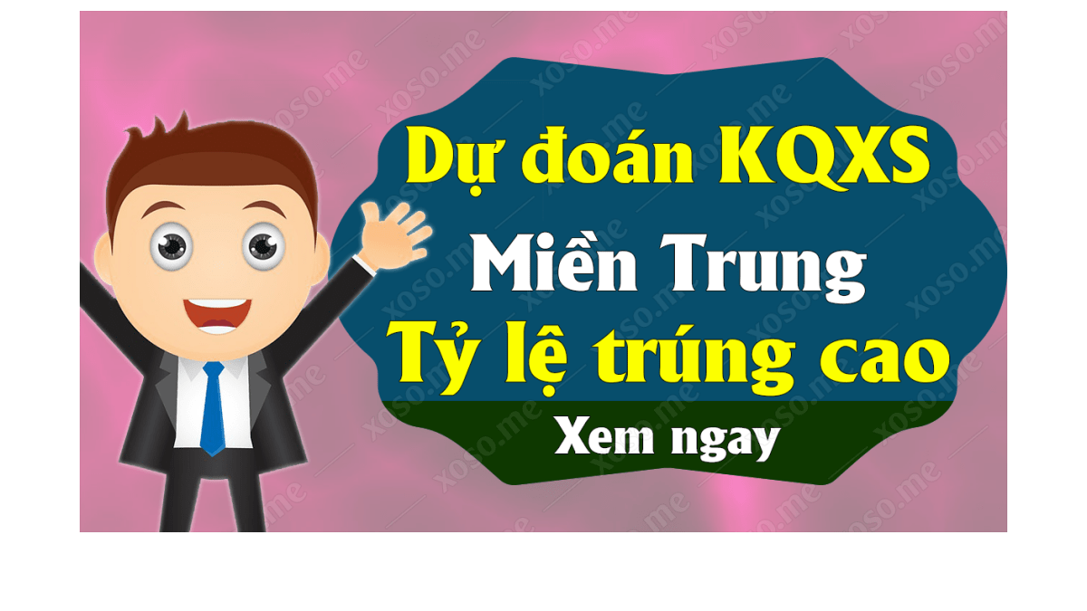 Dự đoán XSMT 10/2 - Soi cầu kết quả xổ số miền Trung ngày 10 tháng 2 năm 2020