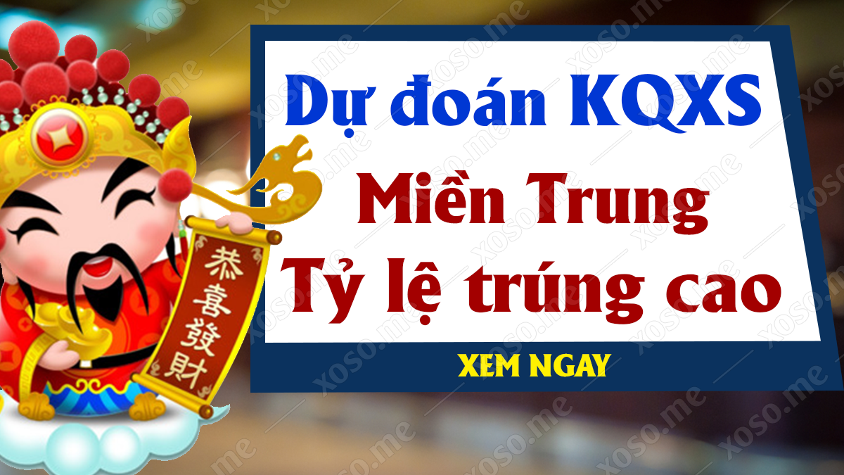 Dự đoán XSMT 12/11 - Soi cầu dự đoán xổ số miền Trung ngày 12/11/2020