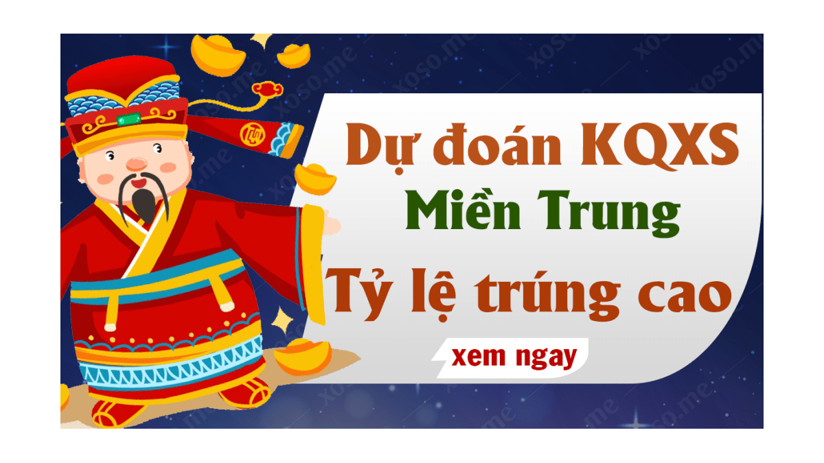 Dự đoán XSMT 16/9 - Soi cầu dự đoán xổ số miền Trung ngày 16/9/2020