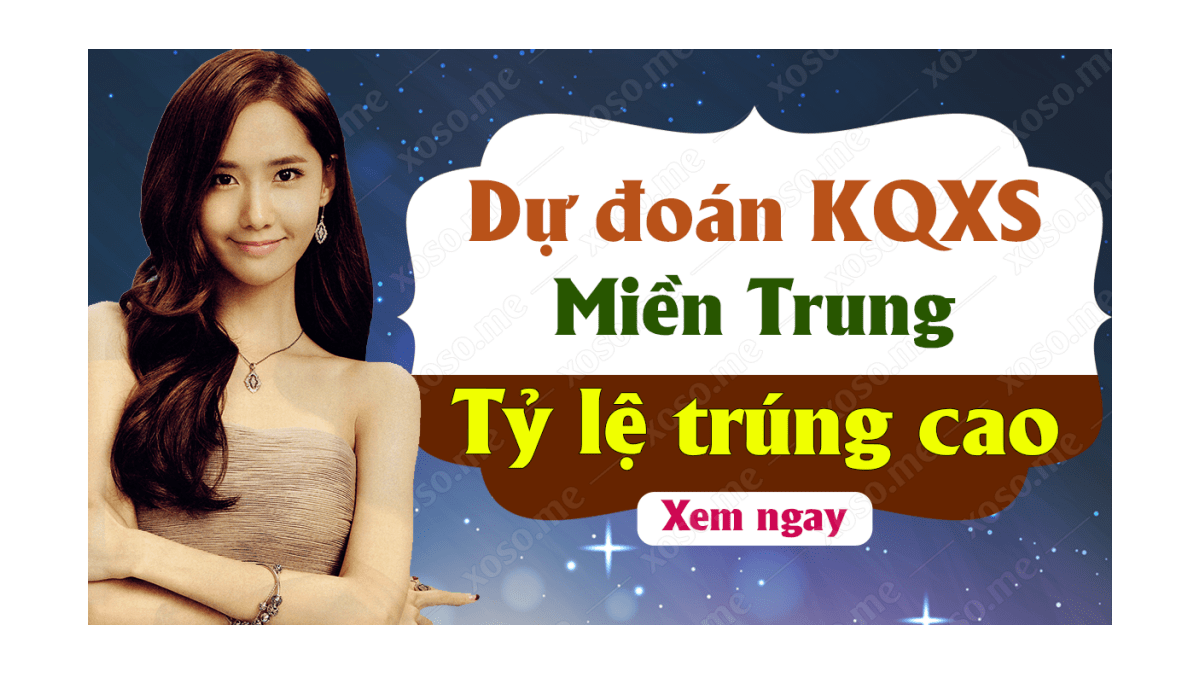 Dự đoán XSMT 19/8 - Soi cầu kết quả xổ số miền Trung ngày 19 tháng 8 năm 2020