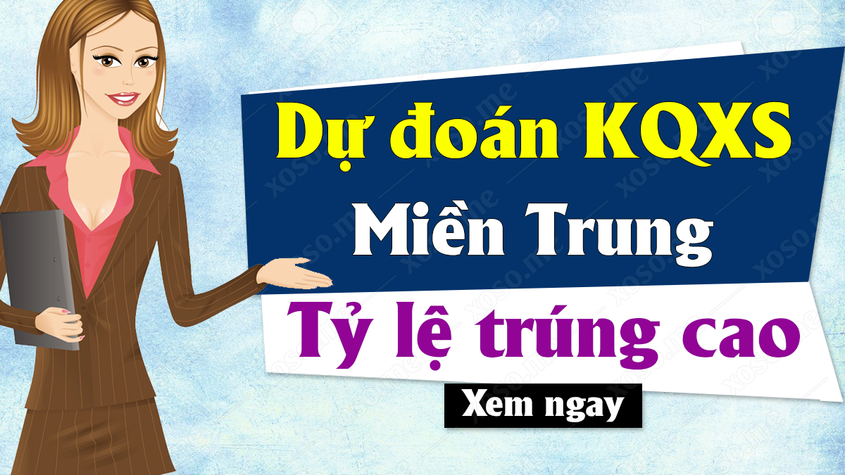 Dự đoán XSMT 2/11 - Soi cầu dự đoán xổ số miền Trung ngày 2/11/2020