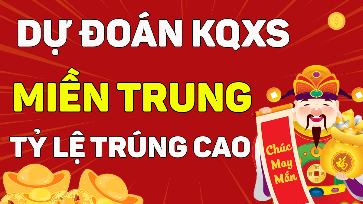 Dự đoán XSMT 2/2 - Soi cầu dự đoán xổ số miền Trung ngày 2/2/2021