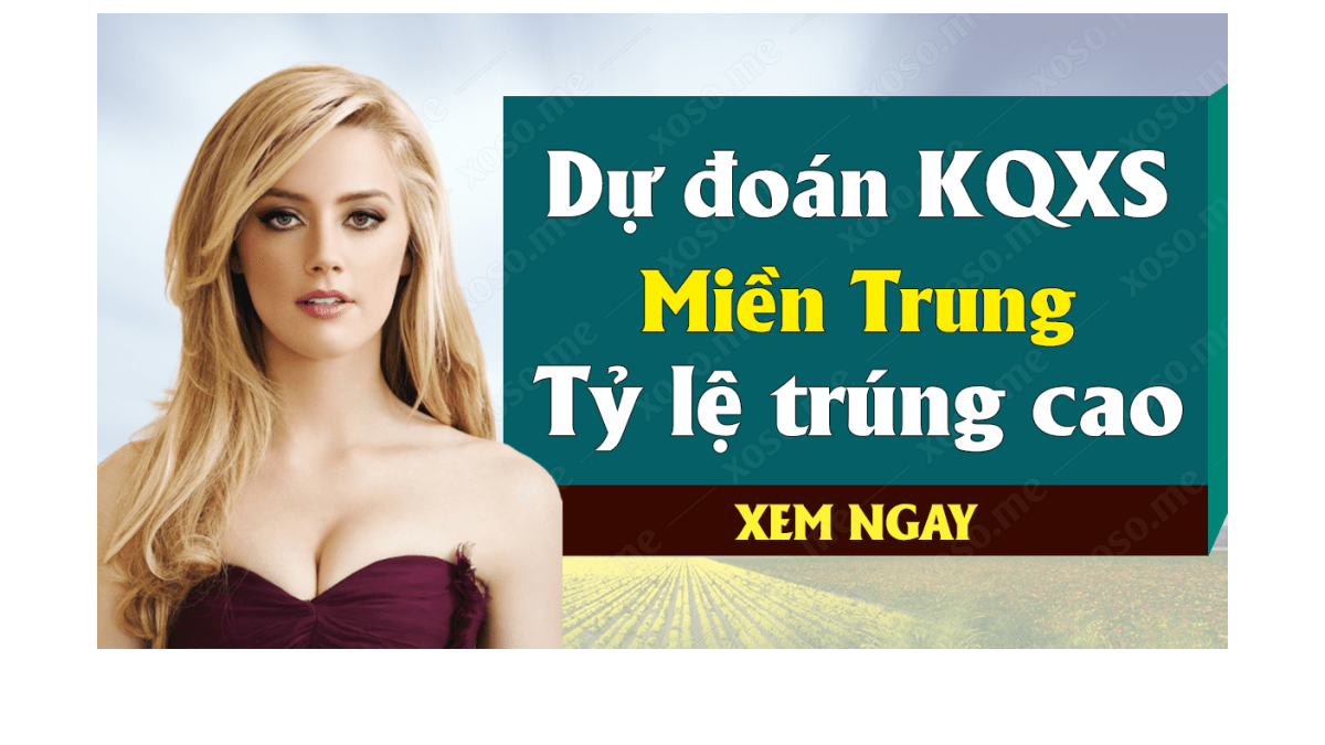 Dự đoán XSMT 20/3 - Soi cầu kết quả xổ số miền Trung ngày 20 tháng 3 năm 2020