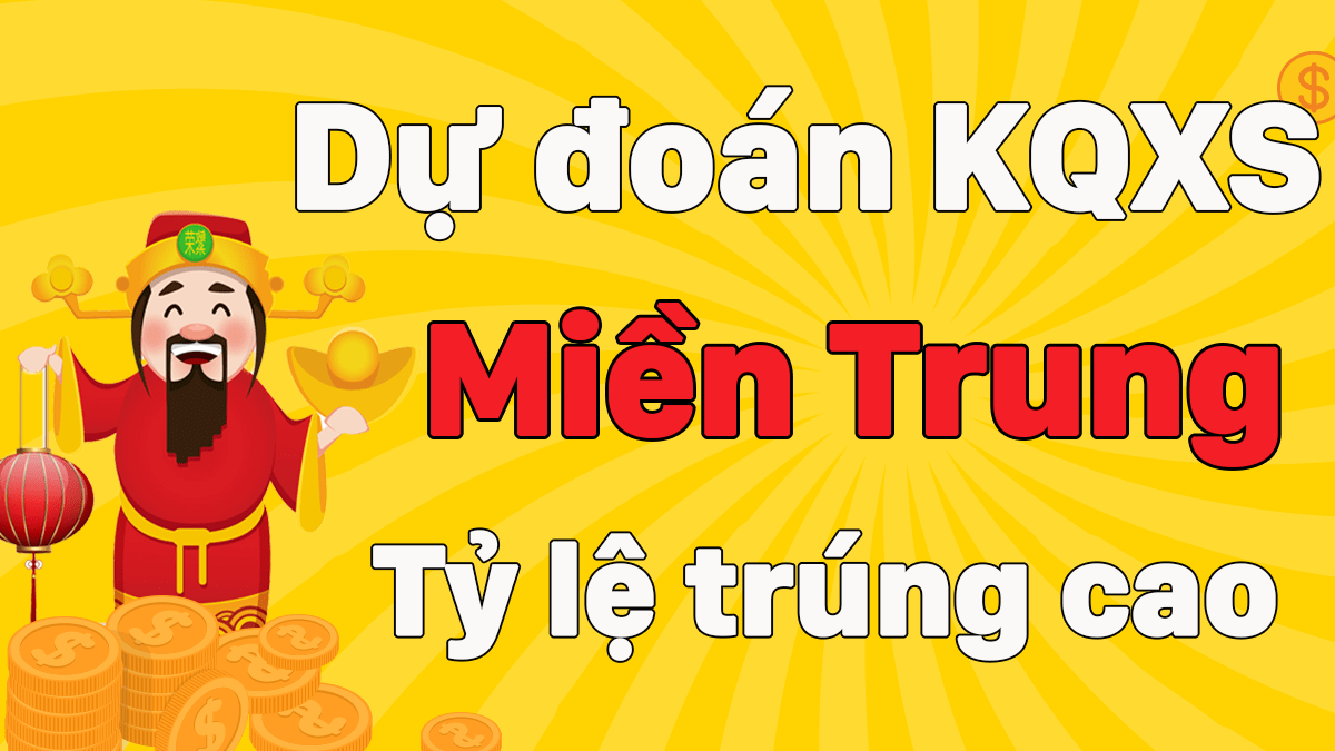 Dự đoán XSMT 22/2 - Soi cầu dự đoán xổ số miền Trung ngày 22/2/2021