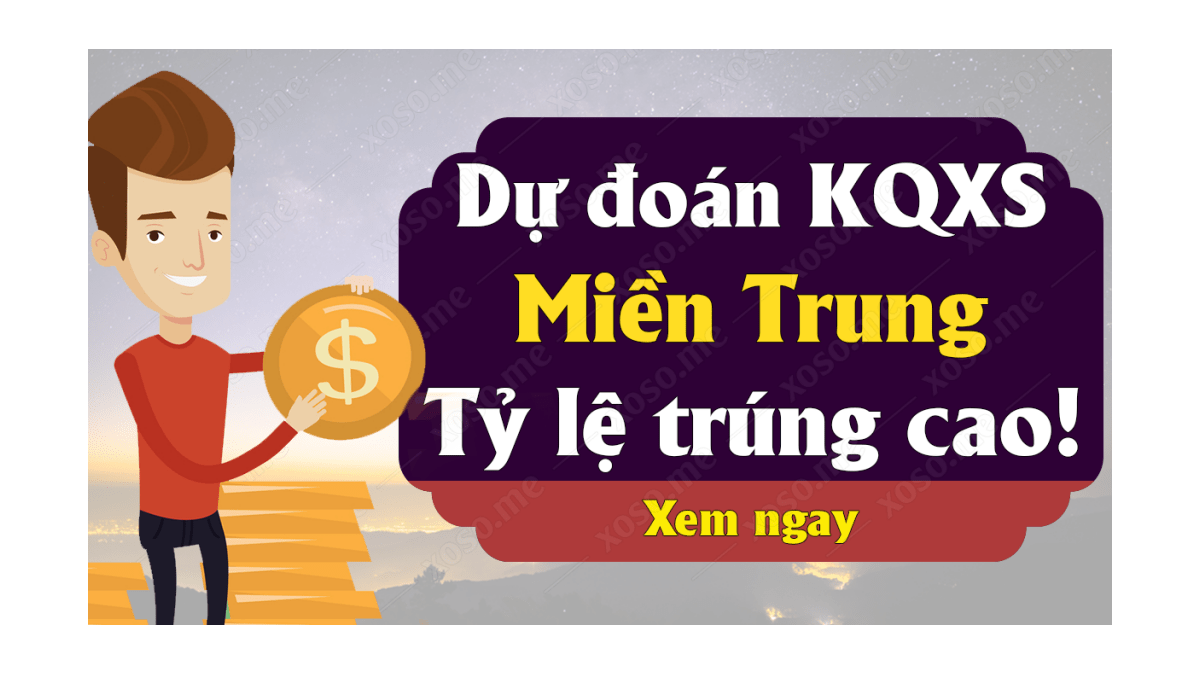 Dự đoán XSMT 22/8 - Soi cầu kết quả xổ số miền Trung ngày 22 tháng 8 năm 2020