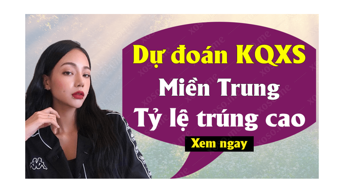 Dự đoán XSMT 3/8 - Soi cầu kết quả xổ số miền Trung ngày 3 tháng 8 năm 2020