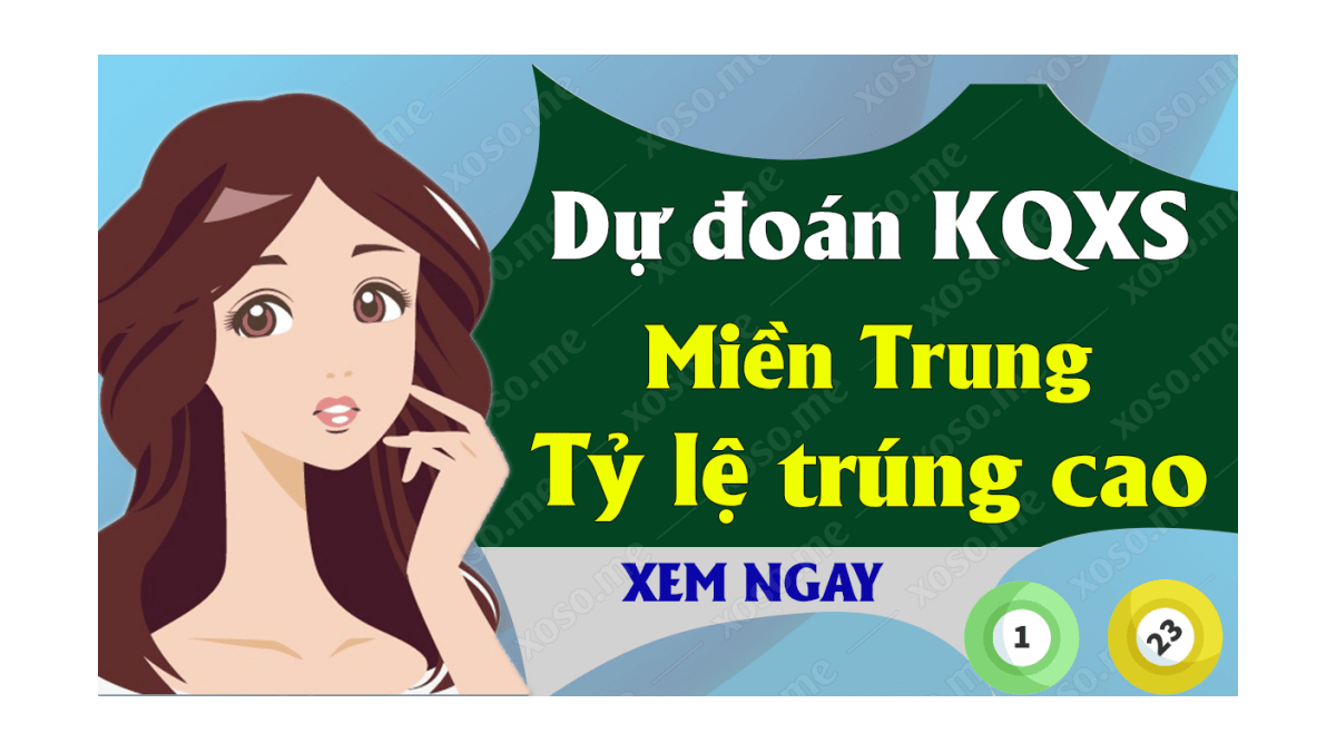 Dự đoán XSMT 30/9 - Soi cầu dự đoán xổ số miền Trung ngày 30/9/2020