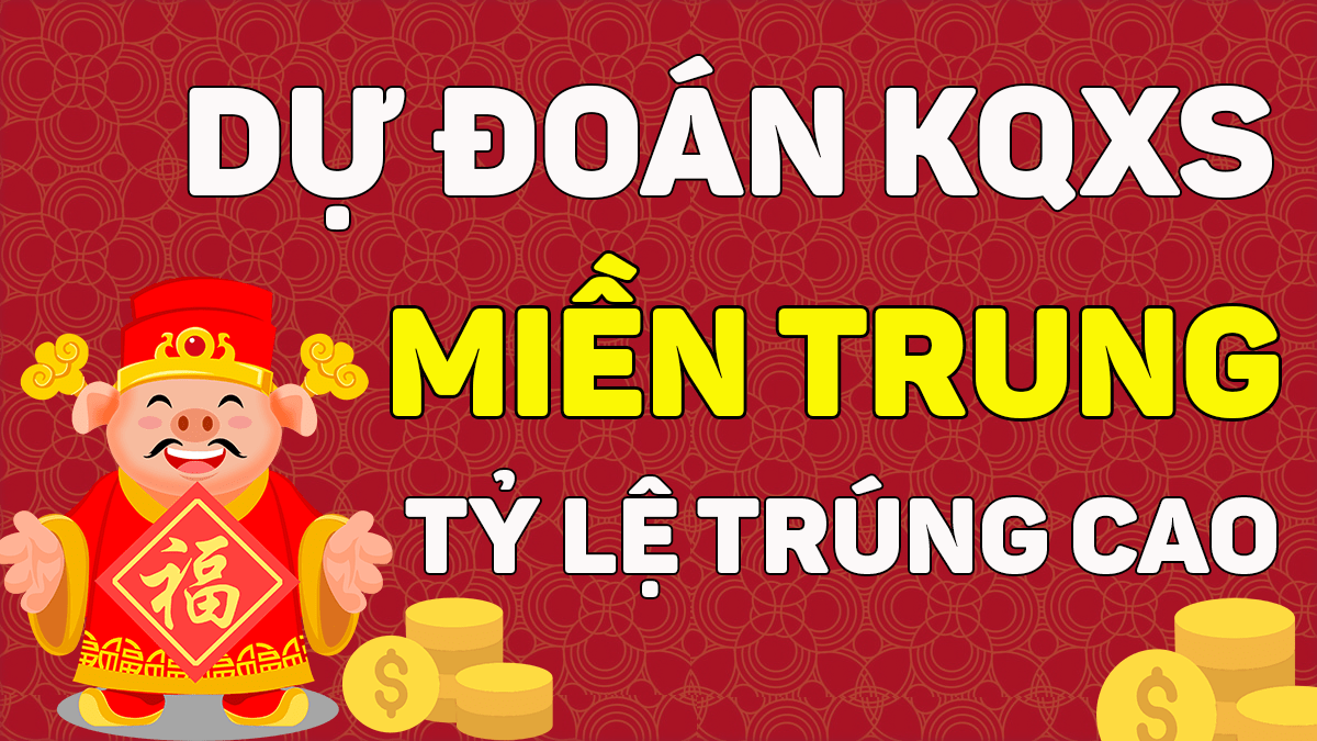 Dự đoán XSMT 5/2 - Soi cầu dự đoán xổ số miền Trung ngày 5/2/2021