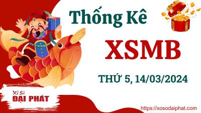 Thống Kê XSMB 14/03/2024 Thứ 5 - Thống Kê Xổ Số Miền Bắc 30 Ngày