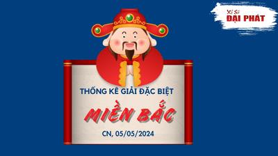 Thống Kê Giải Đặc Biệt Miền Bắc Hôm Nay Chủ Nhật Ngày 05/05/2024