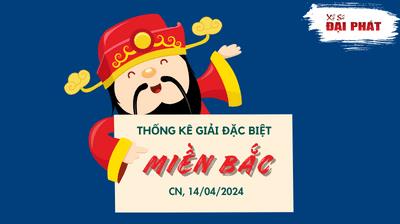 Thống Kê Giải Đặc Biệt Miền Bắc Hôm Nay Chủ Nhật Ngày 14/04/2024