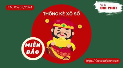 Thống Kê XSMB 05/05/2024 Chủ Nhật - Phân Tích KQ Xổ Số Miền Bắc