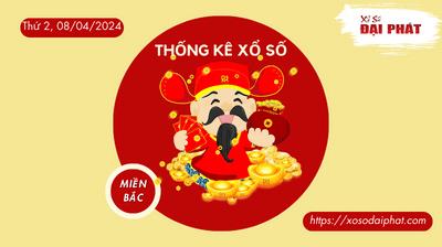 Thống Kê XSMB 08/04/2024 Thứ 2 - Phân Tích KQ Xổ Số Miền Bắc