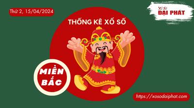 Thống Kê XSMB 15/04/2024 Thứ 2 - Phân Tích KQ Xổ Số Miền Bắc