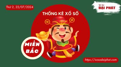 Thống Kê XSMB 22/07/2024 Thứ 2 - Phân Tích KQ Xổ Số Miền Bắc