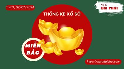 Thống Kê XSMB 09/07/2024 Thứ 3 - Phân Tích KQ Xổ Số Miền Bắc