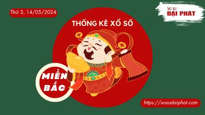 Thống Kê XSMB 14/05/2024 Thứ 3 - Phân Tích KQ Xổ Số Miền Bắc