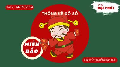 Thống Kê XSMB 04/09/2024 Thứ 4 - Phân Tích KQ Xổ Số Miền Bắc