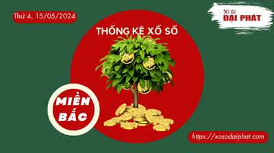 Thống Kê XSMB 15/05/2024 Thứ 4 - Phân Tích KQ Xổ Số Miền Bắc