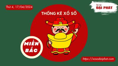 Thống Kê XSMB 17/04/2024 Thứ 4 - Phân Tích KQ Xổ Số Miền Bắc