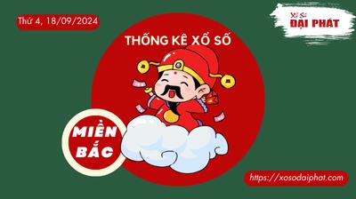 Thống Kê XSMB 18/09/2024 Thứ 4 - Phân Tích KQ Xổ Số Miền Bắc