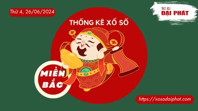 Thống Kê XSMB 26/06/2024 Thứ 4 - Phân Tích KQ Xổ Số Miền Bắc