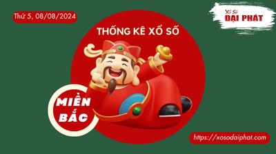 Thống Kê XSMB 08/08/2024 Thứ 5 - Phân Tích KQ Xổ Số Miền Bắc