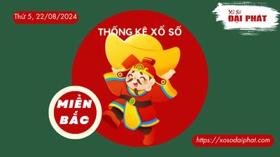 Thống Kê XSMB 22/08/2024 Thứ 5 - Phân Tích KQ Xổ Số Miền Bắc