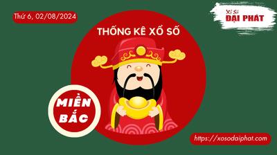 Thống Kê XSMB 02/08/2024 Thứ 6 - Phân Tích KQ Xổ Số Miền Bắc